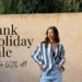 Bank Holiday Blowout: Don’t Miss Up to 60% Off at Never Fully Dressed!
