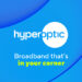 Hyperoptic: High-Speed Full Fibre Broadband for Home and Business